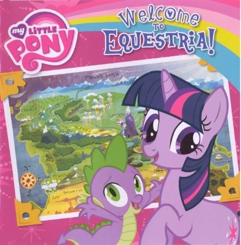 Welcome To Equestria! (Turtleback School & Library Binding Edition) (My Little Pony)