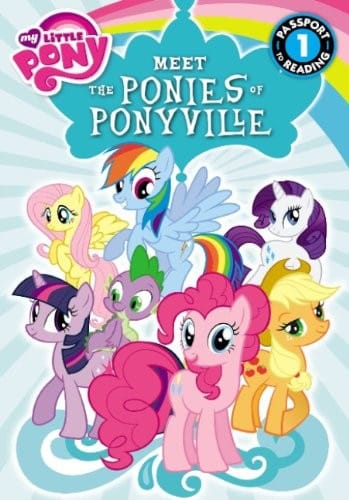 Meet The Ponies Of Ponyville (Turtleback School & Library Binding Edition) (Passport to Reading, Level 1: My Little Pony)