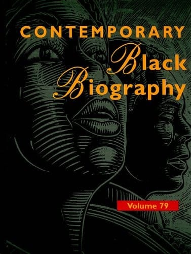 Contemporary Black Biography: Profiles from the International Black Community