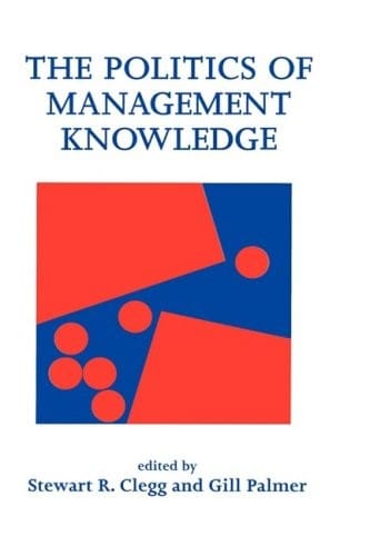 The politics of management knowledge