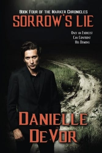 Sorrow's Lie (The Marker Chronicles) (Volume 4)