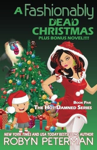 A Fashionably Dead Christmas: Book Five The Hot Damned Series (Volume 5)