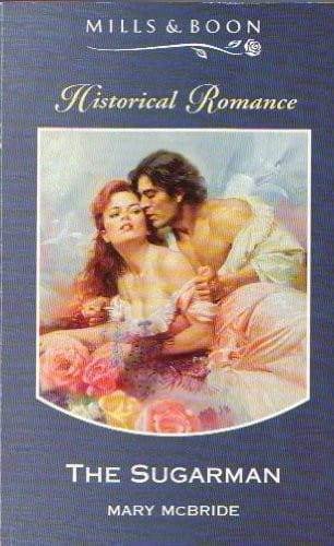 THE SUGARMAN (HISTORICAL ROMANCE S.)