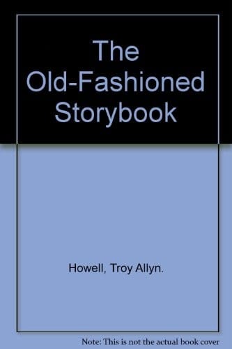 The Old-fashioned storybook