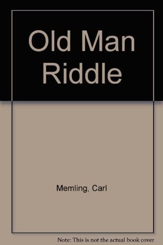 Old Man Riddle