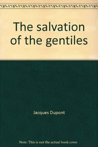 The salvation of the gentiles