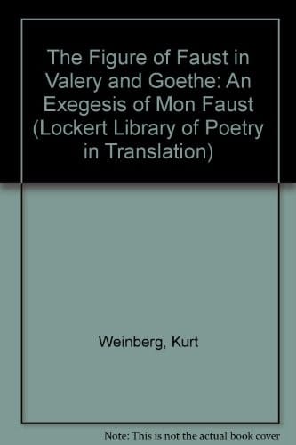 The figure of Faust in Valéry and Goethe