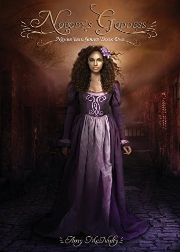 Nobody's Goddess (The Never Veil)