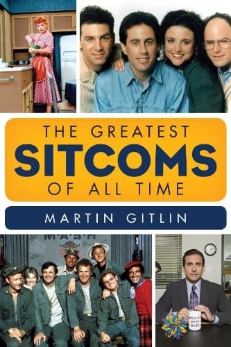 The Greatest Sitcoms of All Time