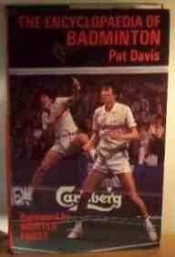 The encyclopaedia of badminton