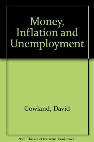 Money, Inflation and Unemployment