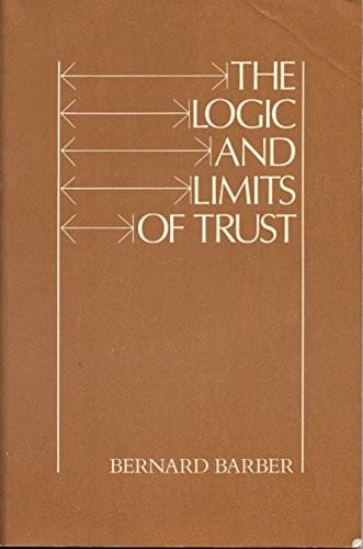The logic and limits of trust