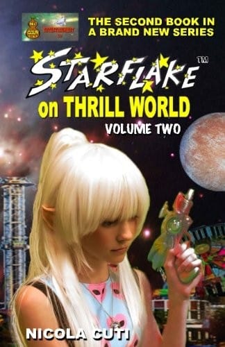 Starflake on Thrill World Volume Two-New (Volume 2)