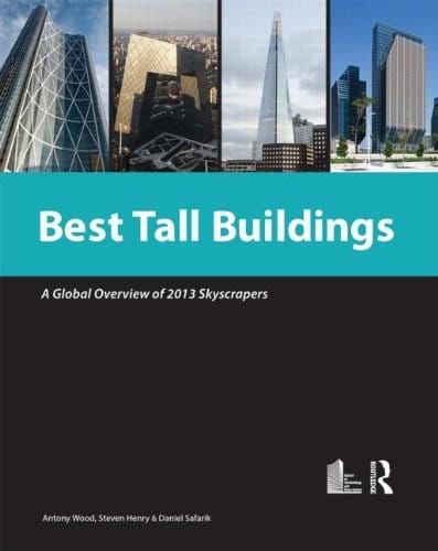 Best Tall Buildings 2013: CTBUH International Award Winning Projects