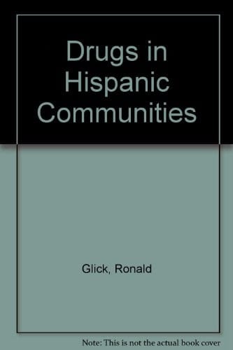 Drugs in Hispanic communities