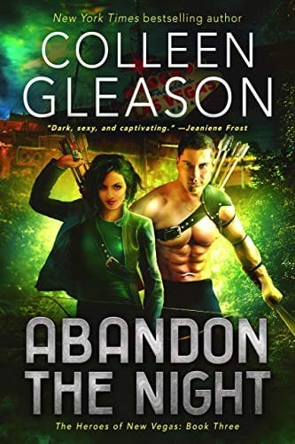 Abandon the Night (The Heroes of New Vegas Book 3)