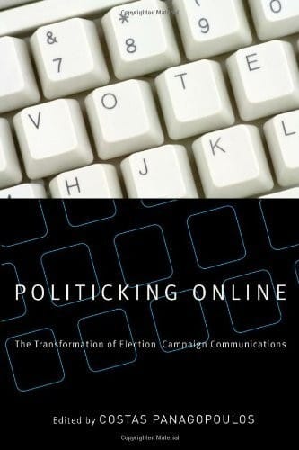 Politicking Online: The Transformation of Election Campaign Communications
