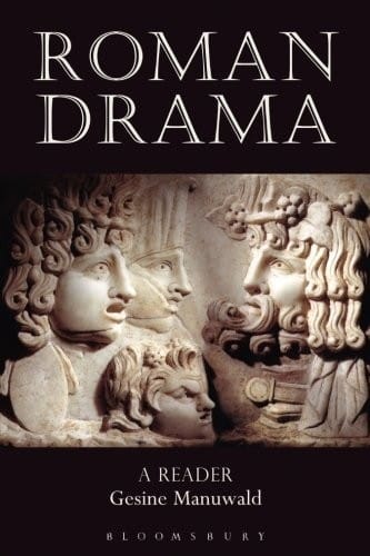 Roman Drama: A Reader