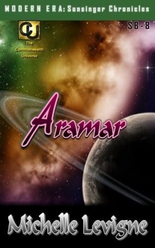 Commonwealth Universe: Modern Era: Sunsinger Chronicles Book 8: Aramar (Volume 8)