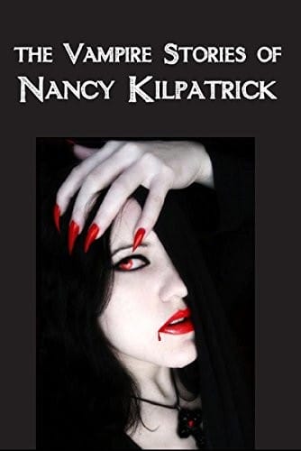The Vampire Stories of Nancy Kilpatrick