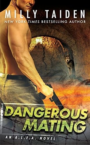 Dangerous Mating (An A.L.F.A. Novel Book 3)