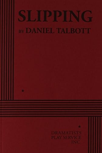 Slipping - Acting Edition