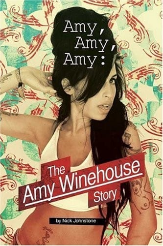 Amy Amy Amy: The Amy Winehouse Story