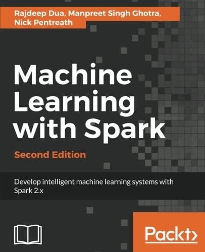 Machine Learning with Spark - Second Edition