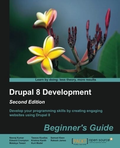 Drupal 8 Development: Beginner's Guide - Second Edition