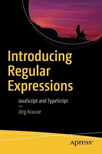 Introducing Regular Expressions: JavaScript and TypeScript