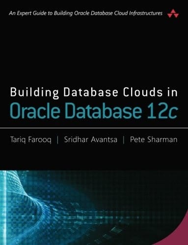 Building Database Clouds in Oracle 12c