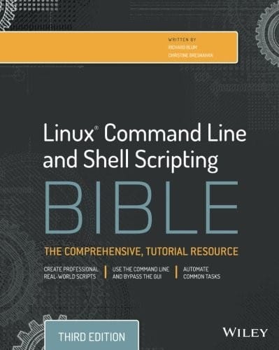 Linux Command Line and Shell Scripting Bible, 3rd Edition