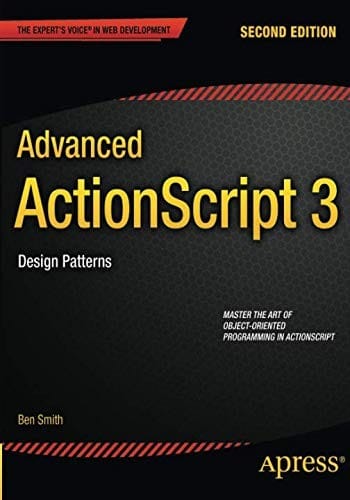 Advanced ActionScript 3: Design Patterns