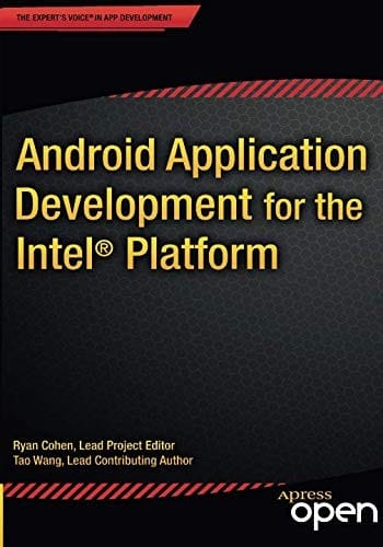 Android Application Development for the Intel Platform