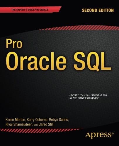 Pro Oracle SQL (Expert's Voice in Oracle)