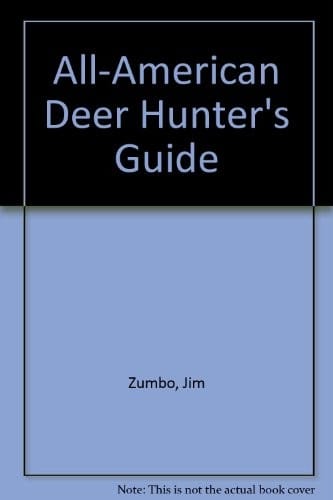 All-American deer hunter's guide