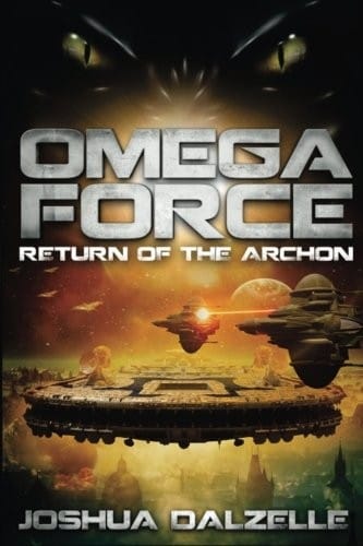 Omega Force: Return of the Archon (Volume 5)