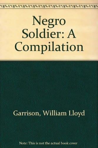 The Negro soldier: A select compilation