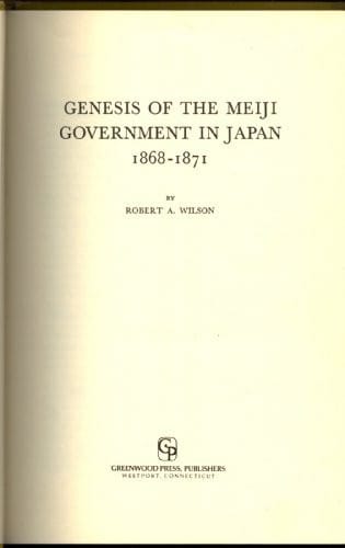 Genesis of the Meiji government in Japan, 1868-1871