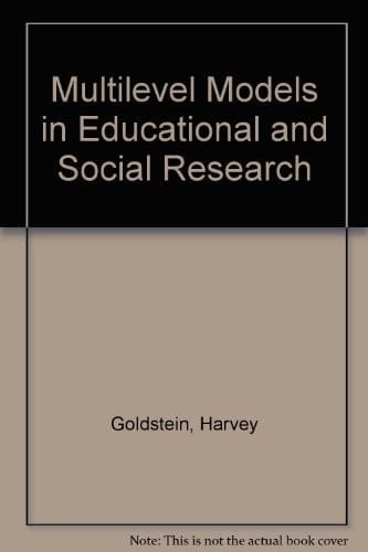 Multilevel Models in Educational and Social Research