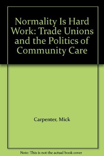 Normality is hard work