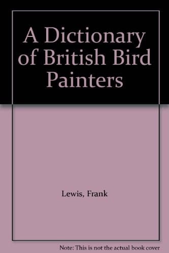 A dictionary of British bird painters