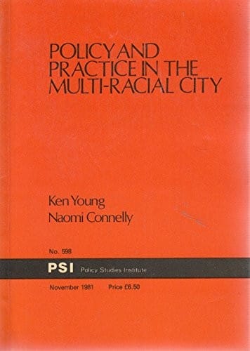 Policy and practice in the multi-racial city