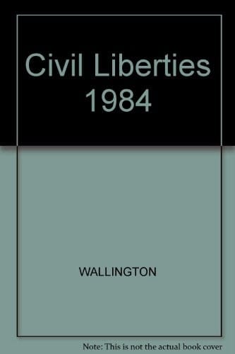 Civil liberties, 1984