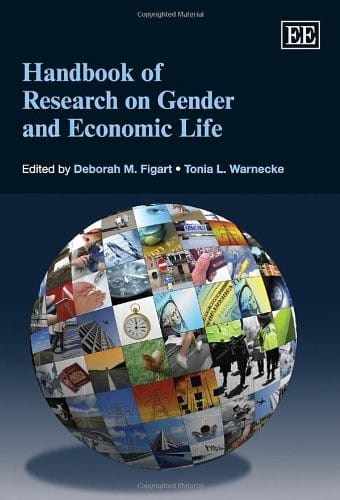 Handbook of Research on Gender and Economic Life (Elgar Original Reference)
