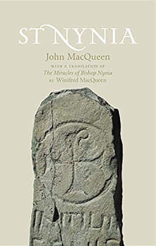 ST NYNIA: WITH A TRANSLATION OF THE MIRACULA NYNIE EPISCOPI AND THE VITA NINIANI BY WINIFRED MACQUEEN