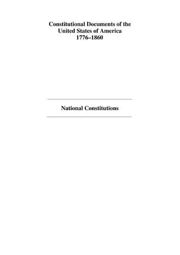 Constitutional documents of the United States of America 1776-1860