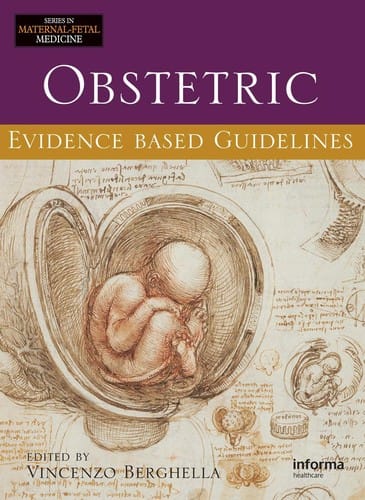 Obstetric evidence based guidelines