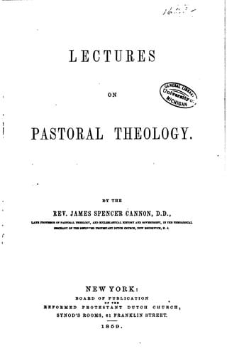 Lectures on Pastoral Theology