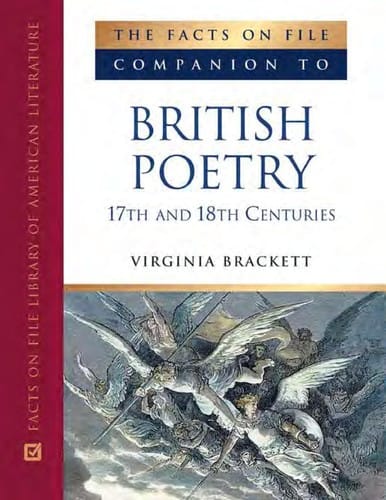 The Facts On File companion to British poetry, 17th and 18th-centuries